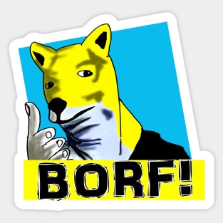 BORF! Sticker